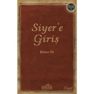 Siyer’e Giriş - Şaban Öz