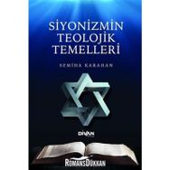 Siyonizmin Teolojik Temelleri - Semiha Karahan