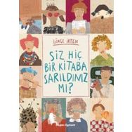 Siz Hiç Bir Kitaba Sarıldınız Mı? - Gökçe İrten