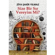 Size Bir Sır Vereyim Mi - Ziya Şakir Yılmaz