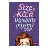 Size Koca Diyebilir Miyim? - Saadet Algan