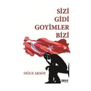 Sizi Gidi Goyimler Bizi - Oğuz Aksoy