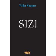Sızı - Yıldız Kavgacı