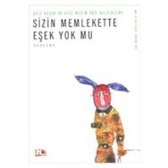 SIZIN MEMLEKETTE EŞEK YOK MU? - AZIZ NESIN