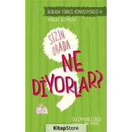 Sizin Orada Ne Diyorlar? - Türkçe Konuşuyoruz Serisi 4 - Süleyman Ezber