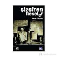 ŞİZOFREN HECELER - ONUR KÖYBAŞI
