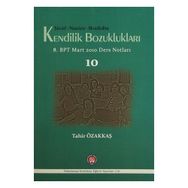 Şizoid- Narsisist- Borderline Kendilik Bozuklukları - Tahir Özakkaş