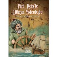 Smirna Yayınları Piri Reis'le Dünya Yolculuğu