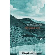Smyrna'nın Sırrı - Mine Alpay Gün