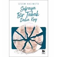 Sofraya Bir Tabak Daha Koy - Gizem Hacımuto
