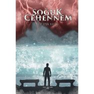 Soğuk Cehennem - Elif İpek Bilek