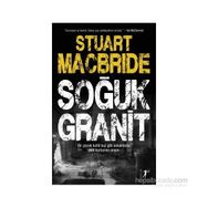 Soğuk Granit - Stuart MacBride