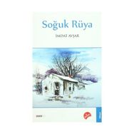 Soğuk Rüya - İmdat Avşar