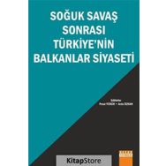 Soğuk Savaş Sonrası Türkiye'nin Balkanlar Siyaseti / Pınar Yürür
