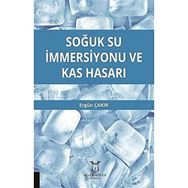 Soğuk Su İmmersiyonu ve Kas Hasarı Ergün Çakır