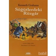 SÖĞÜTLERDEKİ RÜZGÂR - KENNETH GRAHAME