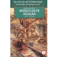 Söğütlükte Rüzgar - Dünyaca Ünlü Eserler - Kenneth Grahame
