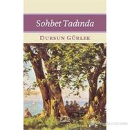 Sohbet Tadında - Dursun Gürlek