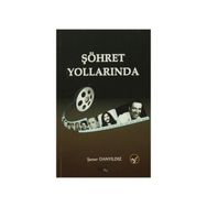 Şöhret Yollarında - Şener Danyıldız