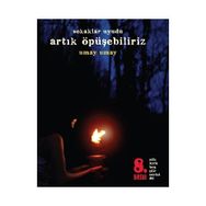 Sokaklar Uyudu Artık Öpüşebiliriz - Umay Umay