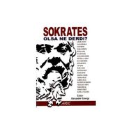 SOKRATES OLSA NE DERDI? - ALEXANDER GEORGE
