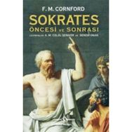 Sokrates Öncesi ve Sonrası - Francis MacDonald Cornford