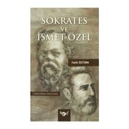 Sokrates ve İsmet Özel - Fatih Öztürk