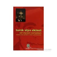SOL SIYASET SORUNLARI - TARIK ZIYA EKINCI
