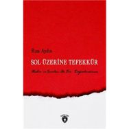 Sol Üzerine Tefekkür - Rıza Aydın