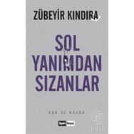 Sol Yanımdan Sızanlar - Zübeyir Kındıra