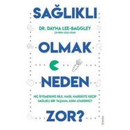 Sola Unitas Sağlıklı Olmak Neden Zor? Dayna Lee Baggley