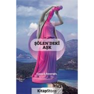 Şölendeki Aşk - Hasan S. Keseroğlu