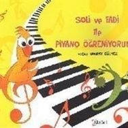 Soli ve Fadi ile Piyano Öğreniyorum 1 - Hatice Onuray Eğilmez
