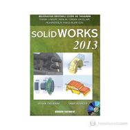 SOLIDWORKS 2013 - AYHAN TAŞLIDERE;SABRI KILINÇER