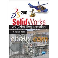 SOLIDWORKS ILE ÇİZİM UYGULAMALARI - HÜSEYİN BENLI