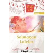 Solmayan Laleler - Tezhip - Sanat Gezileri - Serap Mamati Eratlı