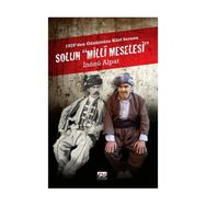 SOLUN MILLI MESELESI 1920'DEN GÜNÜMÜZE KÜRT SORUNU - İNÖNÜ ALPAT