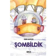 Şombildik - Eser Baykuş