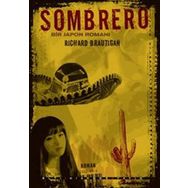 Sombrero; Bir Japon Romanı-Richard Brautigan