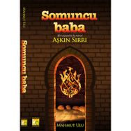 SOMUNCU BABA-AŞKIN SIRRI - MAHMUT ULU