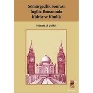 Sömürgecilik Sonrası İngiliz Romanında Eğitim - Mehmet Recep Taş