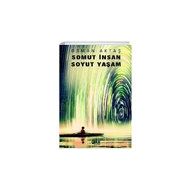 Somut İnsan Soyut Yaşam / Osman Aktaş