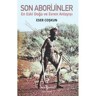 Son Aborijinler - İş Bankası Kültür Yayınları