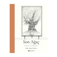 Son Ağaç Umut Tohumu Epsilon Yayınevi