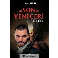 Son Akıncı - Akıncı Günlükleri - 2 - Erhan Akhan