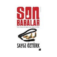 SON BABALAR - SAYGI ÖZTÜRK