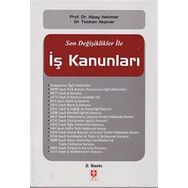 Son Değişiklikler ile İş Kanunları Ekin Yayınları -