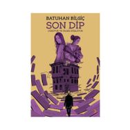 Son Dip - Batuhan Bilgiç