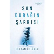 Son Durağın Şarkısı Muhit Kitap