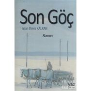 SON GÖÇ - HASAN DENIS KALKAN